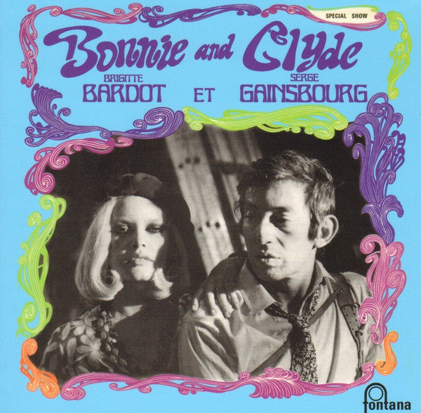 Serge Gainsbourg Et Brigitte Bardot : Bonnie And Clyde (CD, Comp, RE, Vin)