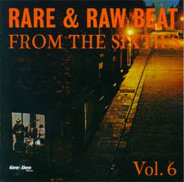 Various : Rare & Raw Beat From The Sixties Vol.6 (CD, Comp)