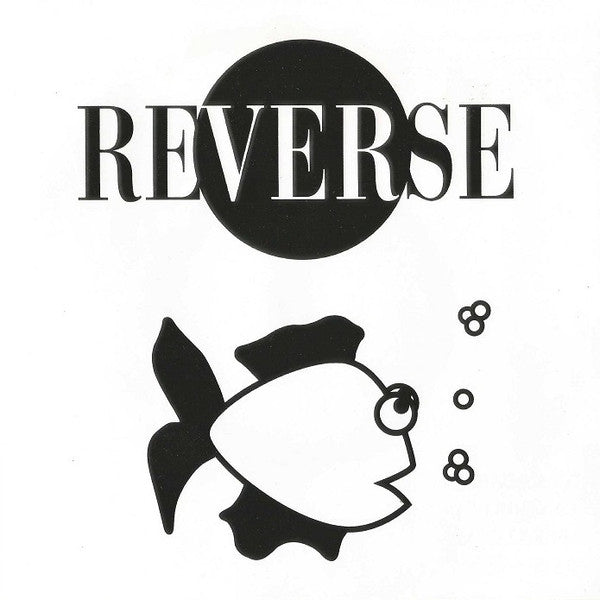 Reverse (4) : Stagnant / Fuelled (7")