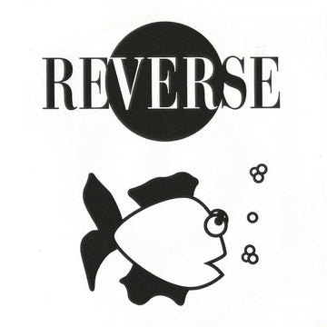 Reverse (4) : Stagnant / Fuelled (7")