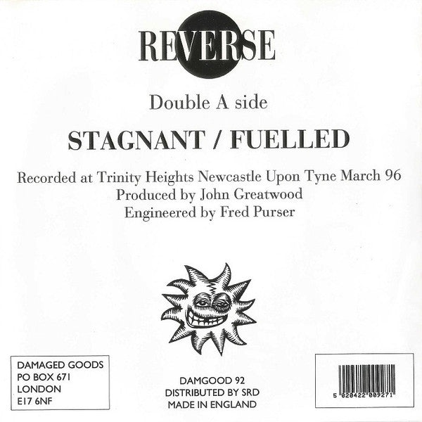 Reverse (4) : Stagnant / Fuelled (7")