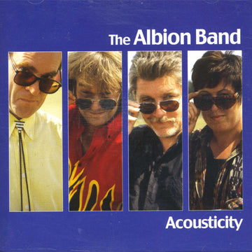 The Albion Band : Acousticity (CD, Album, RE)