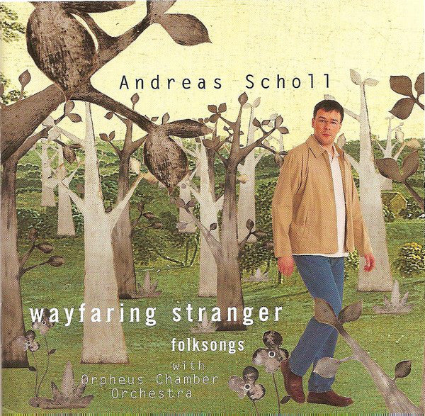 Andreas Scholl With Orpheus Chamber Orchestra : Wayfaring Stranger Folksongs (CD, Album)