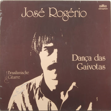 José Rogério : Dança Das Gaivotas (Brasilianische Gitarre) (LP, Album)