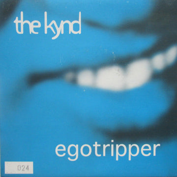 The Kynd (3) : Egotripper (7", Num)