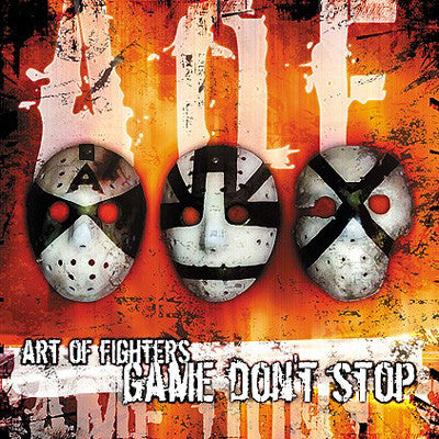 Art Of Fighters : Game Don't Stop (12")