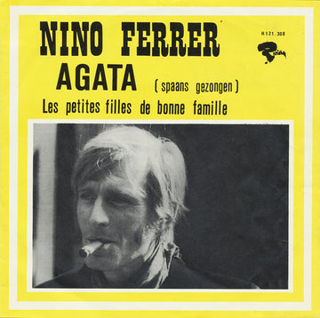 Nino Ferrer : Agata ( Spaans Gezongen ) (7", Single, 3-P)