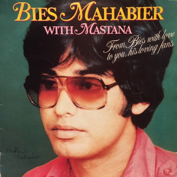 Bies Mahabier With Mastana : From Bies With Love To You His Loving Fans (LP, Album)