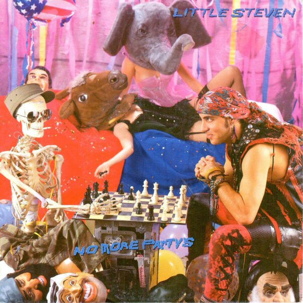 Little Steven : No More Party's (7", Single)
