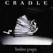 Cradle (3) : Baba Yaga (2xLP, Album)