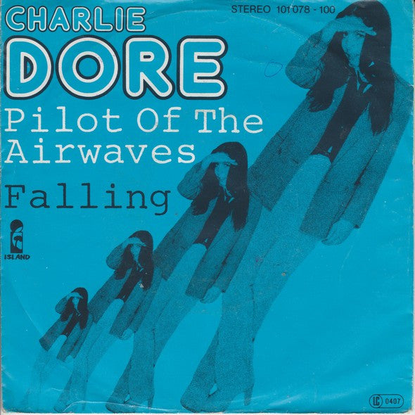 Charlie Dore : Pilot Of The Airwaves (7", Single)