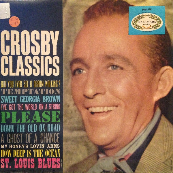 Bing Crosby : Crosby Classics (LP, Comp, Mono, RE)