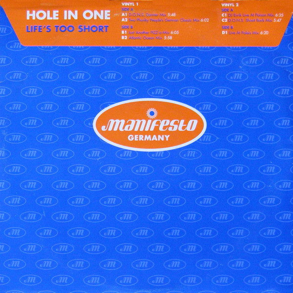 Hole In One : Life's Too Short (2x12", Promo)