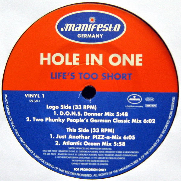Hole In One : Life's Too Short (2x12", Promo)