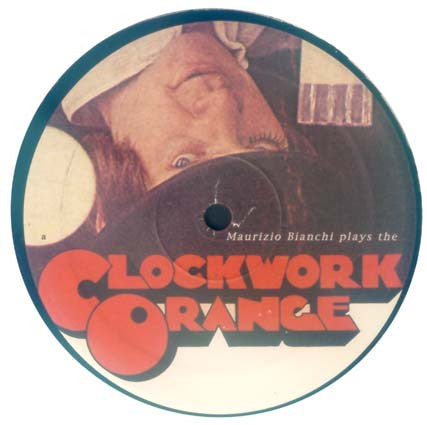 Maurizio Bianchi : Plays The Clockwork Orange (LP, Ltd)