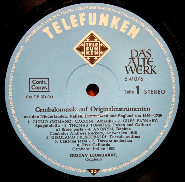 Gustav Leonhardt - Giles Farnaby / Thomas Tomkins / Girolamo Frescobaldi / Johann Sebastian Bach / Johann Christian Bach : Cembalomusik Auf Originalinstrumenten • Harpsichord Music On Original Instruments (LP, Album, RE)