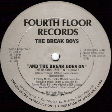 The Break Boys : And The Break Goes On (The Original Freestyle Groove) (12")