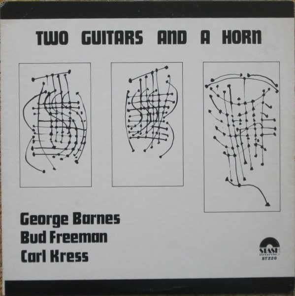 Carl Kress / George Barnes / Bud Freeman : Two Guitars And A Horn (Volume II) (LP, Album)