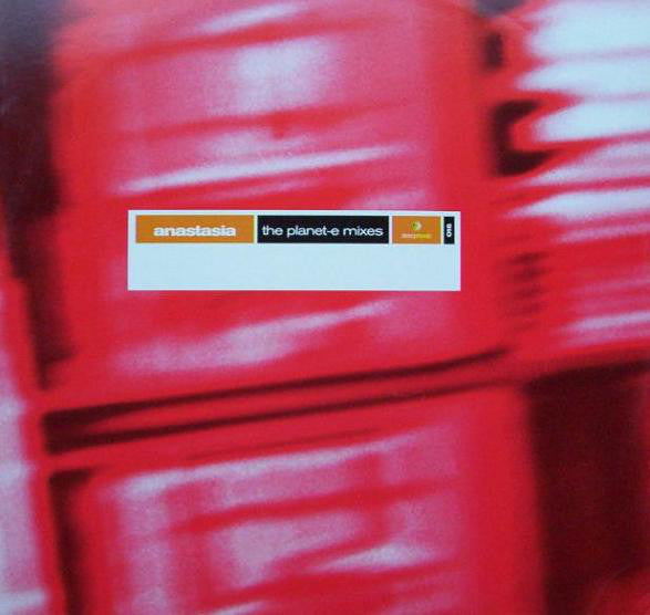 Anastasia : Anastasia (The Planet-E Mixes) (12")