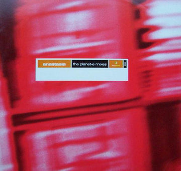 Anastasia : Anastasia (The Planet-E Mixes) (12")