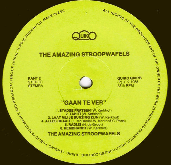 The Amazing Stroopwafels : Gaan Te Ver (LP, Album)
