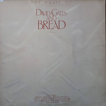 David Gates And Bread : The Music Of David Gates And Bread (LP, Comp, Gat)