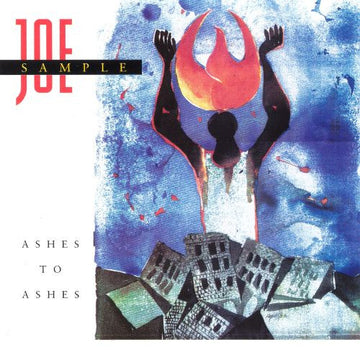 Joe Sample : Ashes To Ashes (CD, Album)