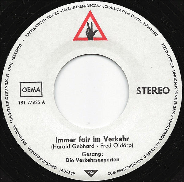 Die Verkehrsexperten : EHRENSACHE ! - Immer Fair Sein Im Verkehr / Hände Weg Vom Steuer (7", Single)