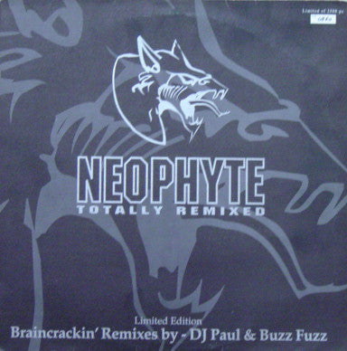 Neophyte : Totally Remixed (12", Ltd, Num)