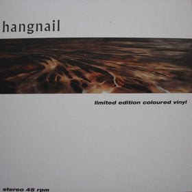 Hangnail (3) : Charge The Vibe (7", Whi)