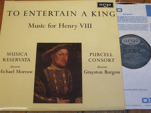 Musica Reservata, Michael Morrow / Purcell Consort*, Grayston Burgess : To Entertain A King (Music For Henry VIII) (LP)