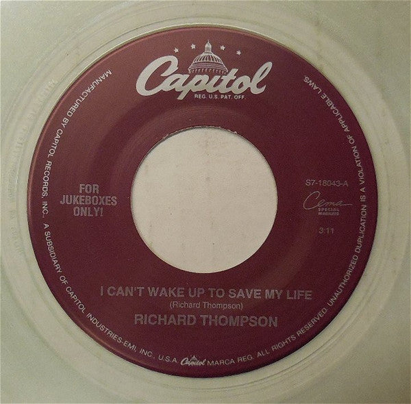 Richard Thompson : I Can't Wake Up To Save My Life (7", Jukebox, Cle)