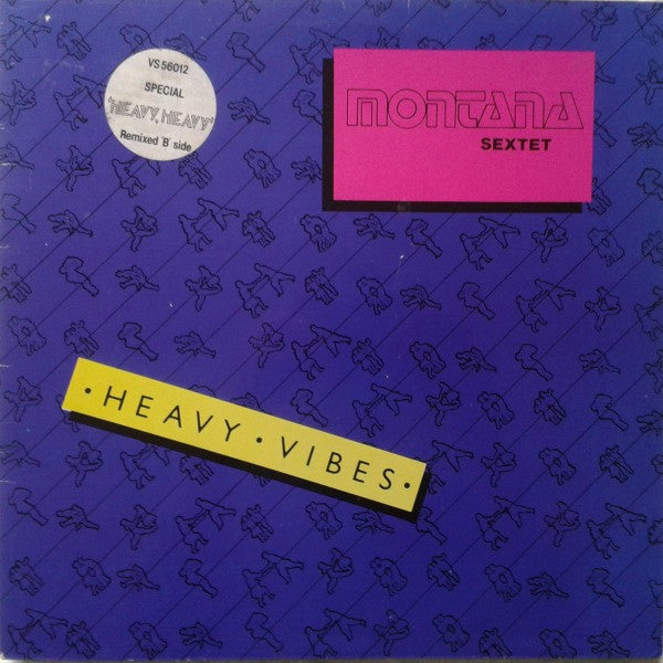 Montana Sextet : Heavy Vibes (12", Single)