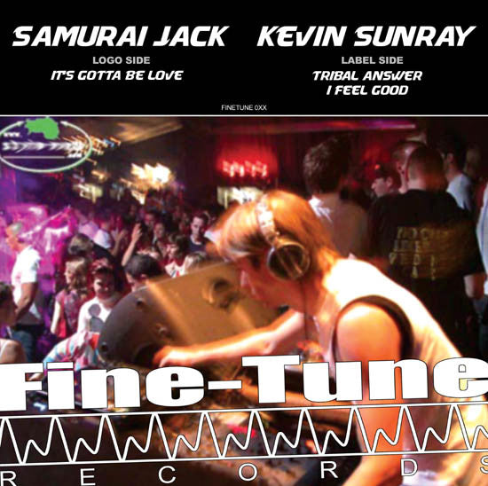 Samurai Jack / Kevin Sunray : It's Gotta Be Love / Tribal Answer / I Feel Good (12")
