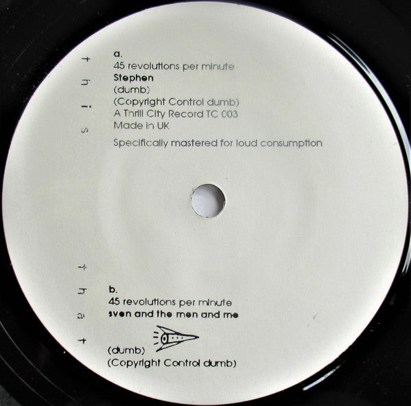 Dumb (3) : Stephen (7", Single)