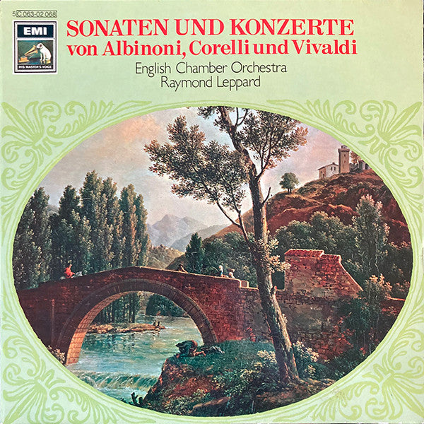 Tomaso Albinoni, Arcangelo Corelli, Antonio Vivaldi / English Chamber Orchestra / Raymond Leppard : Sonaten Und Konzerte (LP, Album)