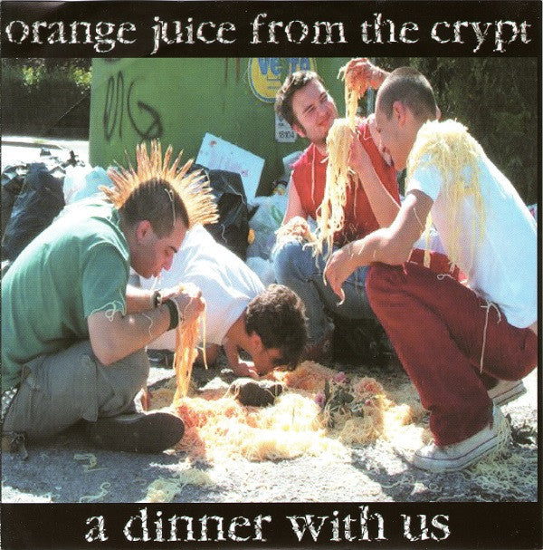Orange Juice From The Crypt : A Dinner With Us (7", EP, Ltd, Num, Pin)