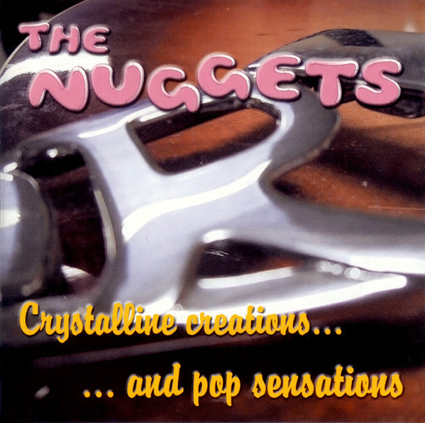 The Nuggets : Crystalline Creations...And Pop Sensations (LP)