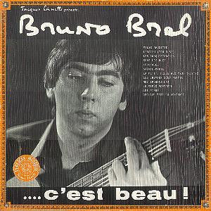 Bruno Brel : ... C'est Beau ! (LP, Album, Gat)