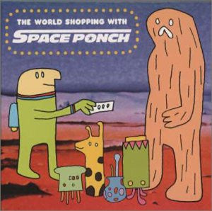 Space Ponch : The World Shopping With Space Ponch (CD, Album)