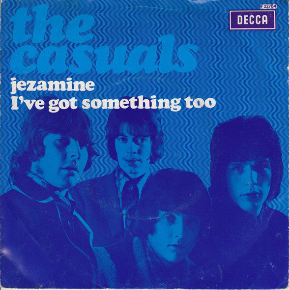 The Casuals : Jezamine / I've Got Something Too (7", Single)