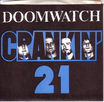 Doomwatch : Crankin' 21 (7", Single)