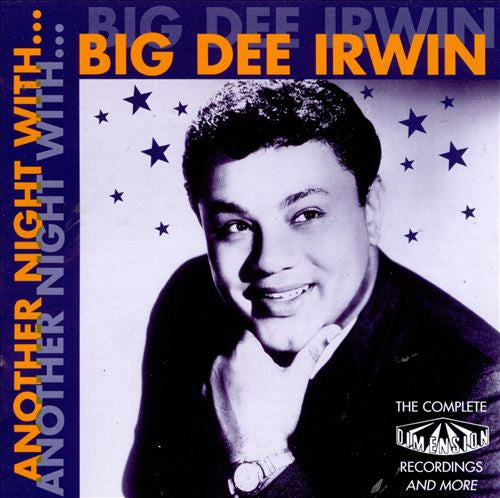 Big Dee Irwin : Another Night With Big Dee Irwin (CD, Comp)