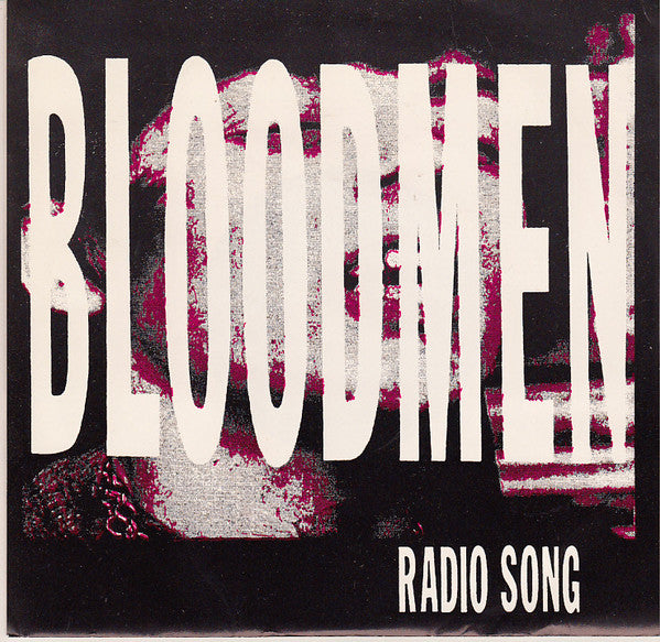 Oily Bloodmen : Radio Song (7")
