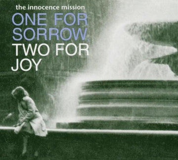 The Innocence Mission : One For Sorrow, Two For Joy (CD, Single, Dig)