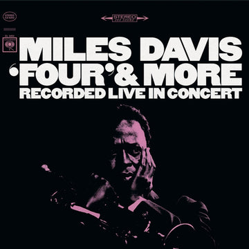Miles Davis : 'Four' & More (Recorded Live in Concert) (LP, RE)