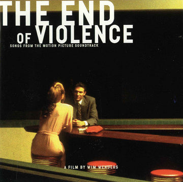 Various : The End Of Violence (Songs From The Motion Picture Soundtrack) (CD, Album)