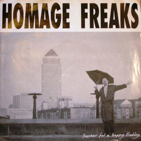 Homage Freaks : Sucker For A Happy Ending (7", Ltd, Num)