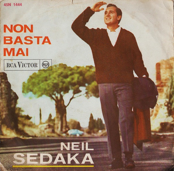 Neil Sedaka : Non Basta Mai (7", Mono)