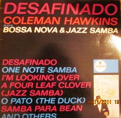 Coleman Hawkins : Desafinado: Bossa Nova & Jazz Samba (LP, Album, RE)